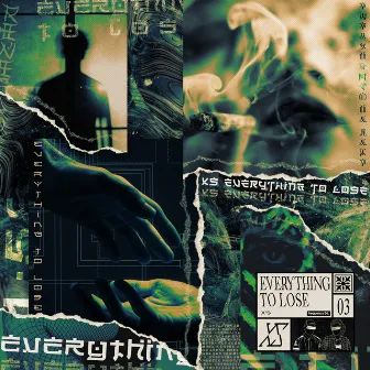 Everything To Lose by X'S