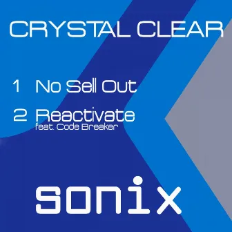 No Sell Out / Reactivate by Crystal Clear