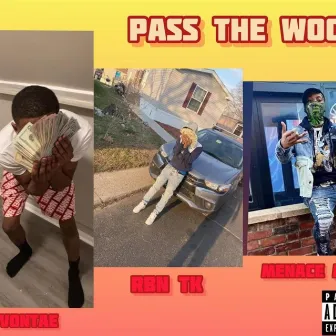 Pass The Wood by Yung VonTae