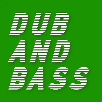 Dub And Bass by Guerryjazz