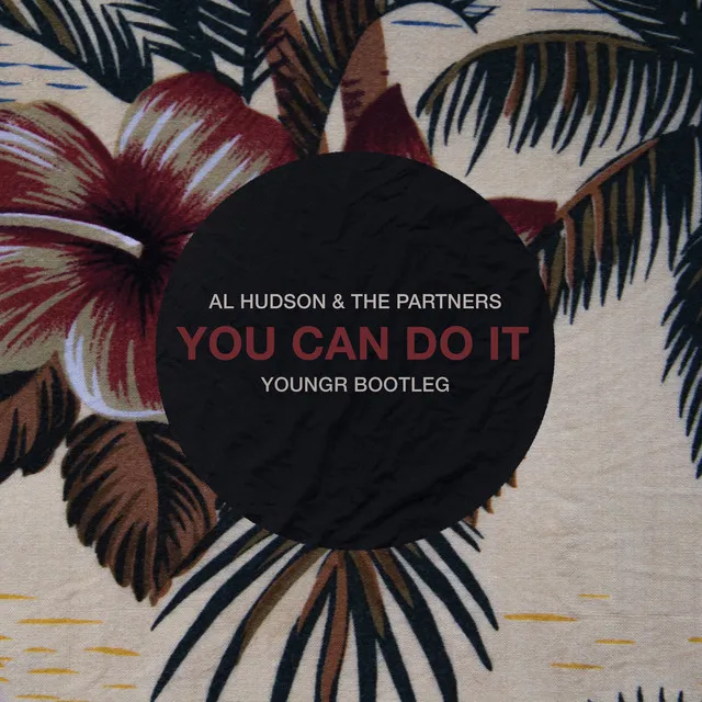 You Can Do It - Youngr Bootleg