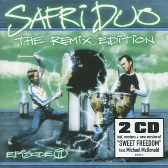 The Remix Edition - Episode II by Safri Duo