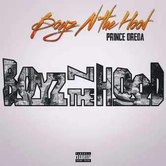 Boyz n the Hood by Prince Dreda