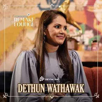 Dethun Wathaawak (2FORTY2 Remake Lounge) by 2forty2