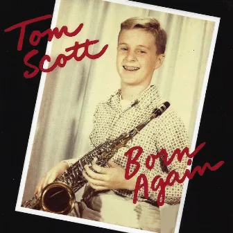 Born Again by Tom Scott