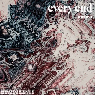 Every End by Borneo