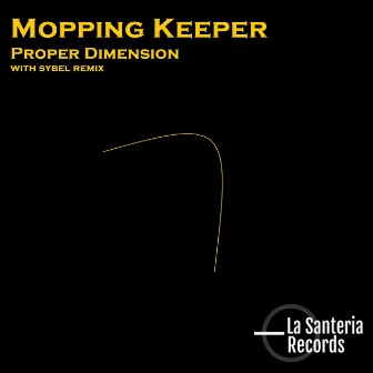 Proper Dimension by Mopping Keeper