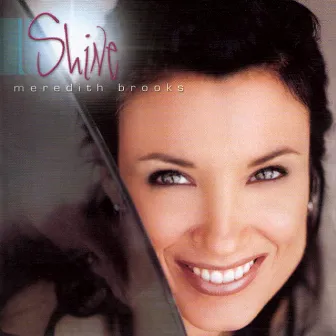 Shine by Meredith Brooks