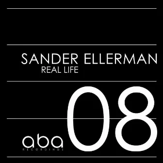 Real Life by Sander Ellerman