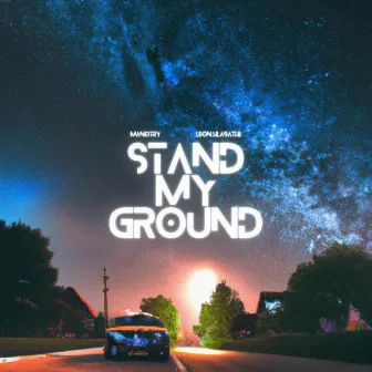 Stand My Ground by Manotry