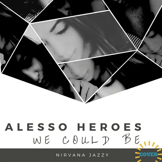 Heroes - Alesso Tove Lo Cover by Nirvana Jazzy