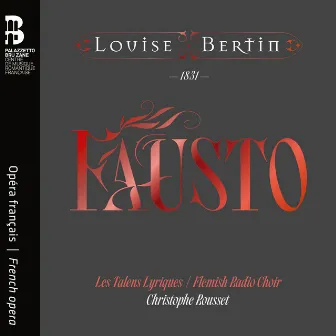 Fausto, Act III: Finale. Che intesi! O cruda sorte! Il patrio tetto by Louise Bertin