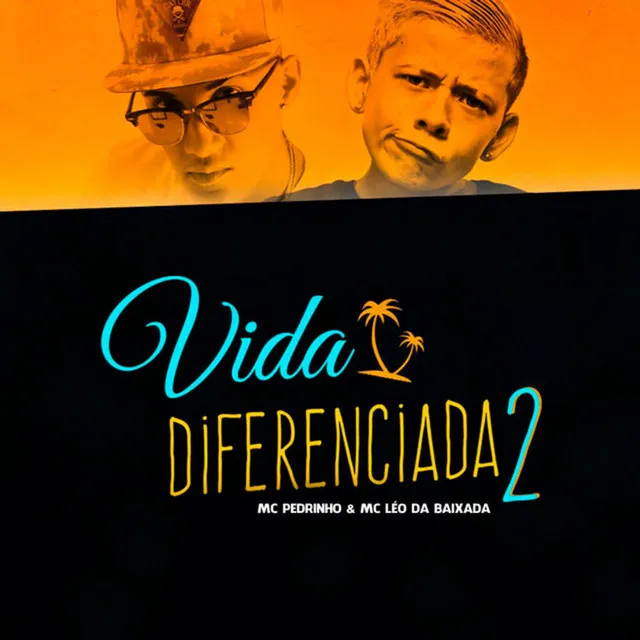 Vida Diferenciada 2