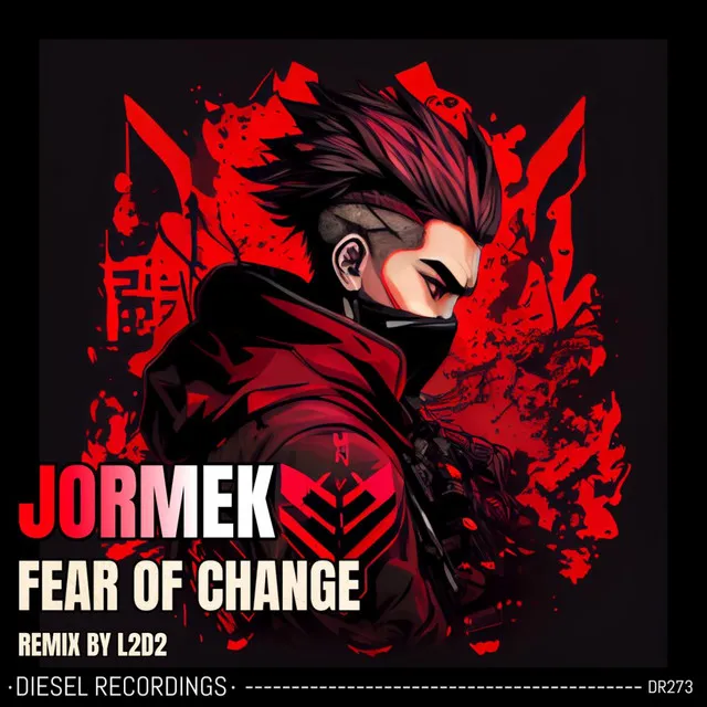 Fear Of Change - L2D2 Remix