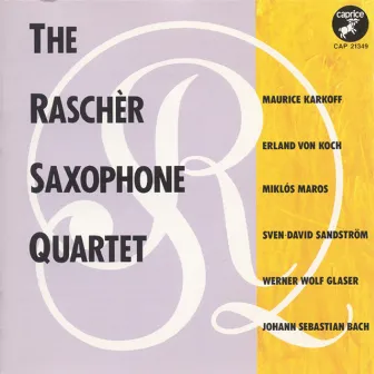 Rascher Saxophone Quartet by The Raschèr Saxophone Quartet