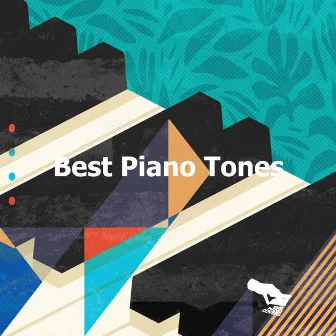 Best Piano Tones by Unknown Artist