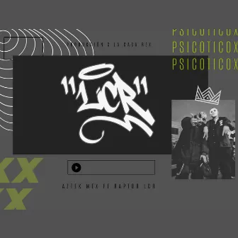 Psicoticoxxx by Aztek Mex