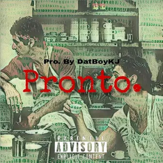 Pronto by Tyki