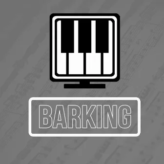 Barking (Piano Version) by Barking