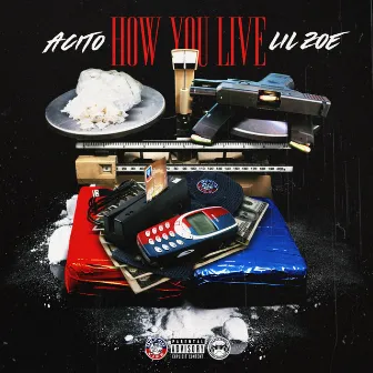 How You Live (feat. Lil Zoe) by Acito