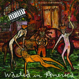 Wasted In American by Love/Hate