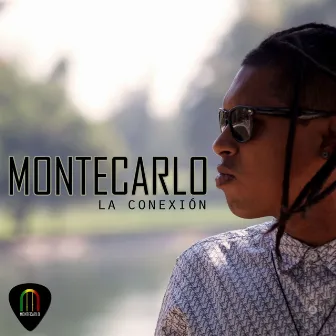 La Conexión by Montecarlo Reggae