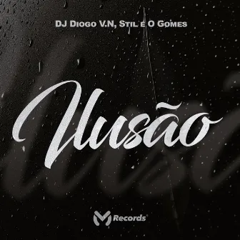 Ilusão by Stil.og