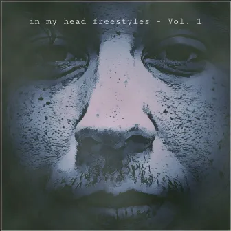 in my head freestyles -, Vol. 1 by C.O.B.