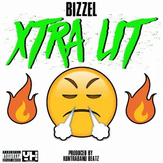 Xtra Lit by Bizzel