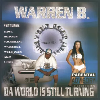 Da World Is Still Turning by Warren B.