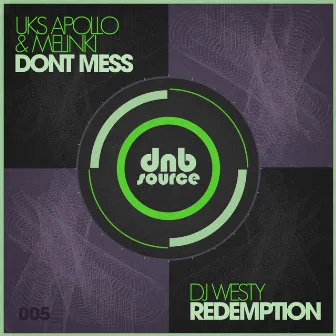 Don't Mess / Redemption by UKS Apollo