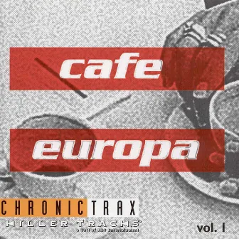 Cafe Europa, Vol. 1 by Eric Cunningham