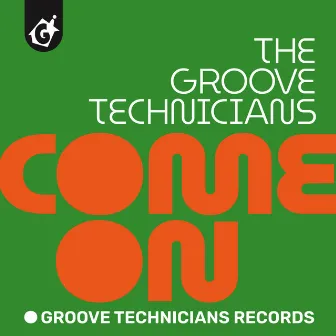 Come On by Groove Technicians