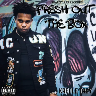 Fresh Out the Box by Kreole Trey