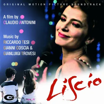 Liscio (Original Motion Picture Soundtrack) by Gianni Coscia