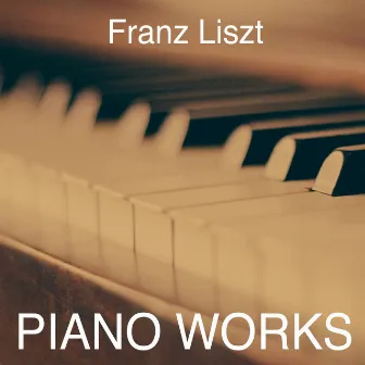 Franz Liszt: Piano Works by Moritz Rosenthal