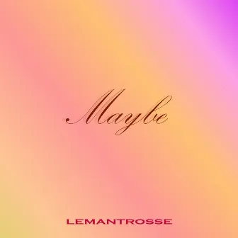 Maybe by LeMantrosse