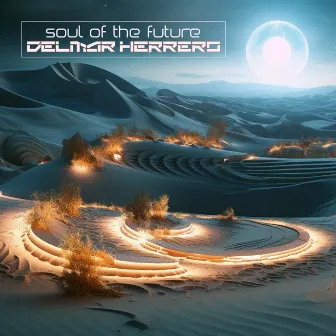 Soul of the Future by Delmar Herrero