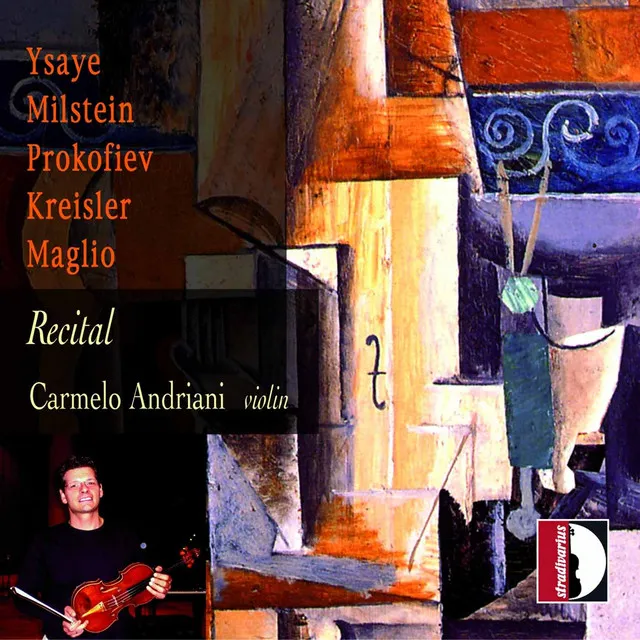 Recital: Prokofiev, Ysaÿe, Kreisler, Maglio & Milstein