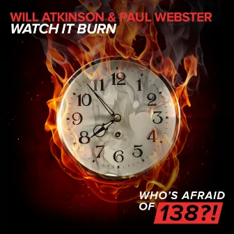 Watch It Burn by Paul Webster