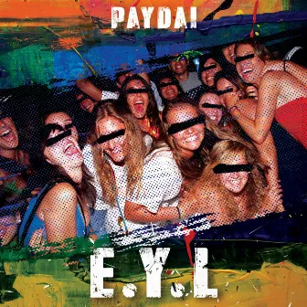 E.Y.L. by Paydai