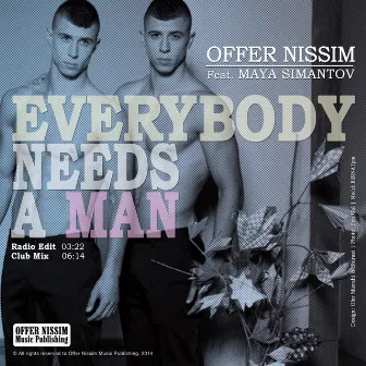 Everybody Needs a Man by Offer Nissim