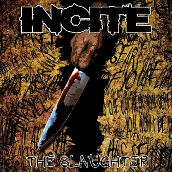 The Slaughter by Incite