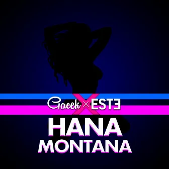 HANA MONTANA by GACEK