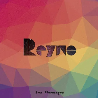 Reyno by Los Flamingos