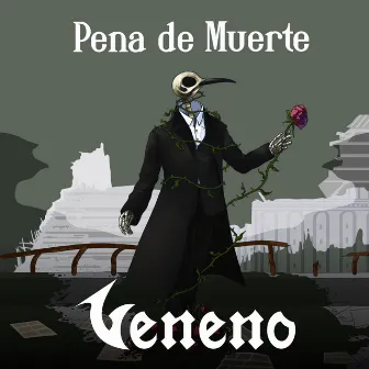 Pena de Muerte by Grupo Veneno