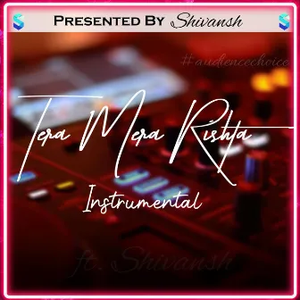 Tera Mera Rishta (Instrumental) by SS Animations- Music