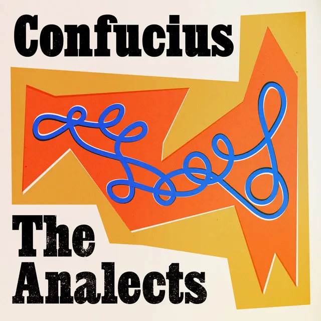 Chapter 15 - The Analects of Confucius