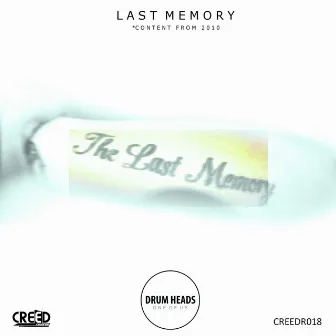 Last Memory EP by Drumheads