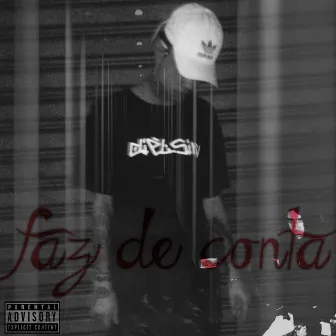 Faz de Conta by Dielsin